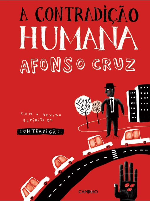 Title details for A Contradição Humana by Afonso Cruz - Available